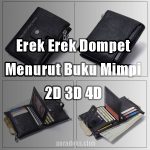 Erek Erek Dompet Menurut Buku Mimpi Beserta Kode Alam