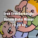 Erek Erek Berkelahi Bergambar Dalam Buku Mimpi