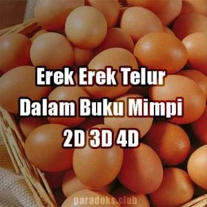 Erek Erek Telur Bergambar Dalam Buku Mimpi