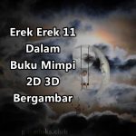 Erek Erek 11 Dalam Buku Mimpi 2D 3D Bergambar